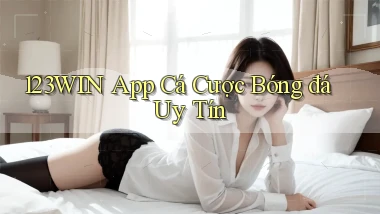 123win app cá cược bóng đá uy tín