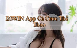 123win app cá cược thể thao