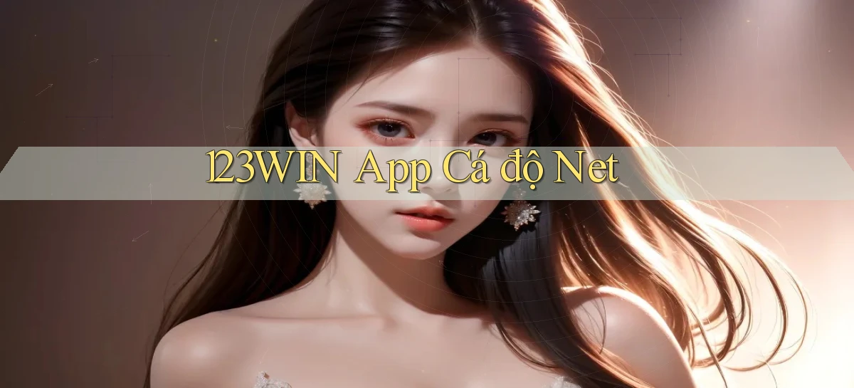 123win app cá độ net