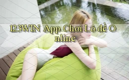 123win app chơi lô đề online