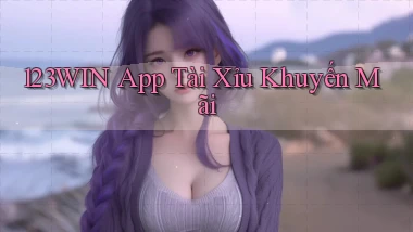 123win app tài xỉu khuyến mãi