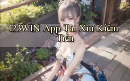 123win app tài xỉu kiếm tiền