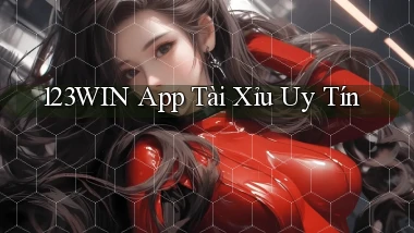 123win app tài xỉu uy tín
