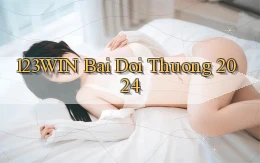 123win bai doi thuong 2024