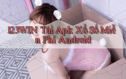123win  tải apk xổ số miễn phí android