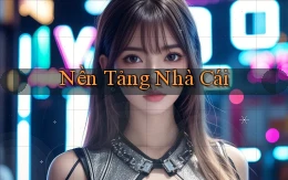 Nền tảng Nhà cái