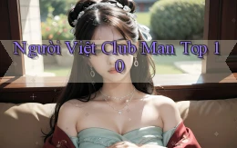 người việt club man top 10