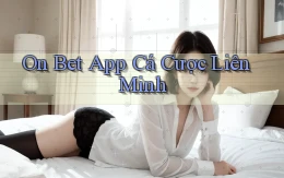 on bet app cá cược liên minh