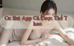 ox bet app cá cược thể thao