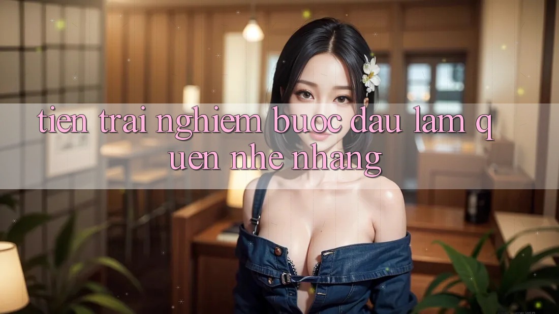 “Tiền Trải Nghiệm” – Bước Đầu Làm Quen Nhẹ Nhàng